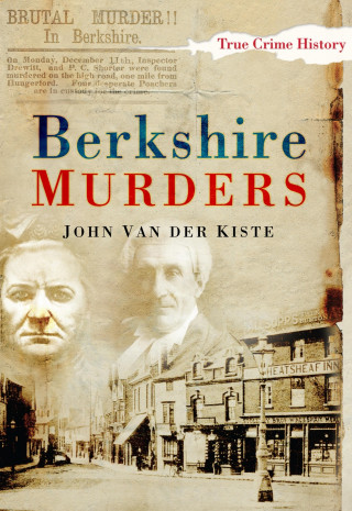 John Van der Kiste: Berkshire Murders