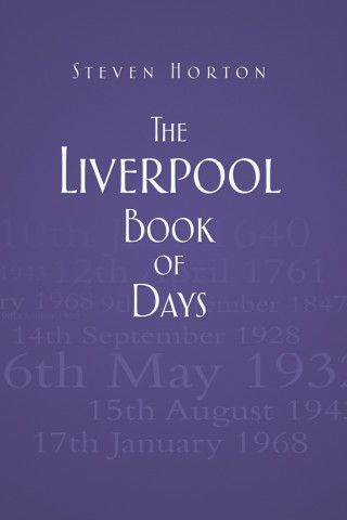 Steven Horton: The Liverpool Book of Days