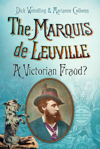 Dick Weindling, Marianne Colloms: The Marquis de Leuville