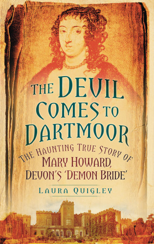 Laura Quigley: The Devil Comes to Dartmoor