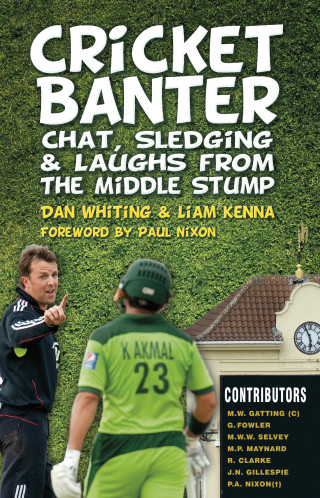 Dan Whiting, Liam Kenna: Cricket Banter