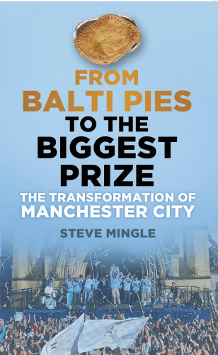 Steve Mingle: From Balti Pies to the Biggest Prize