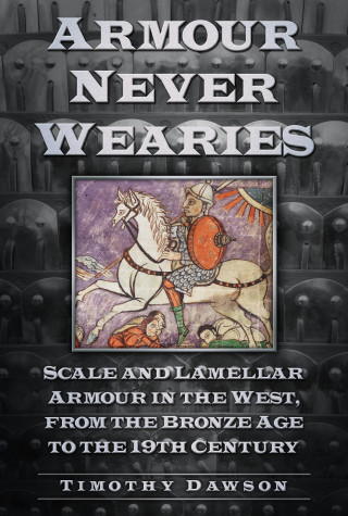 Timothy Dawson: Armour Never Wearies