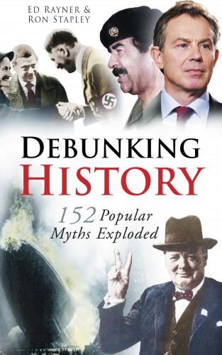 Ed Rayner, Ron Stapley: Debunking History