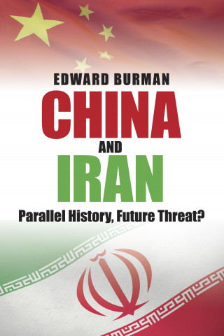 Edward Burman: China and Iran