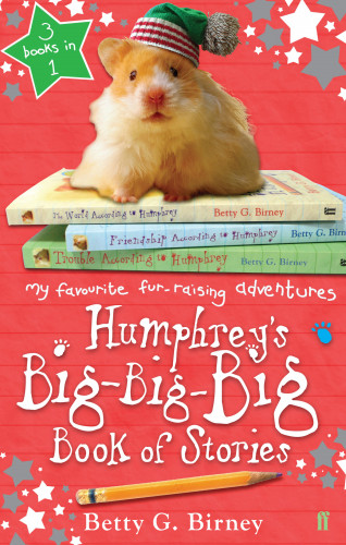 Betty G. Birney: Humphrey's Big-Big-Big Book of Stories