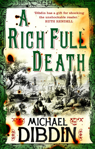 Michael Dibdin: A Rich Full Death