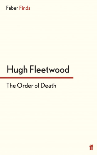 Hugh Fleetwood: The Order of Death