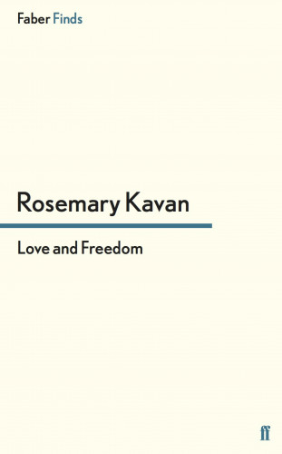 Rosemary Kavan: Love and Freedom