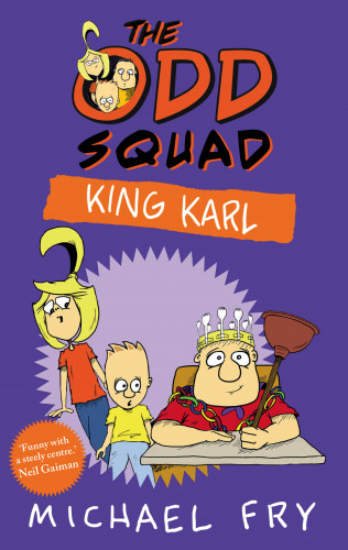 Michael Fry: The Odd Squad: King Karl