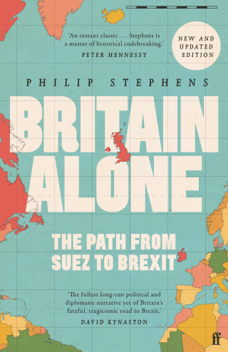 Philip Stephens: Britain Alone