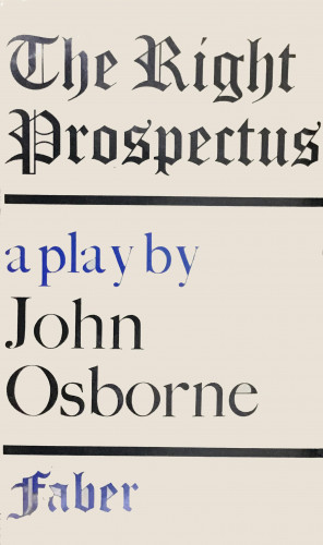 John Osborne: Right Prospectus
