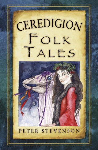 Peter Stevenson: Ceredigion Folk Tales