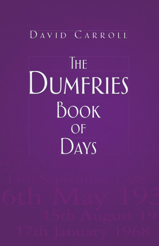 David Carroll: The Dumfries Book of Days