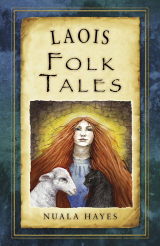 Nuala Hayes: Laois Folk Tales