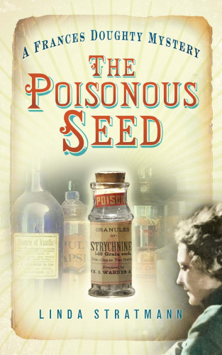 Linda Stratmann: The Poisonous Seed