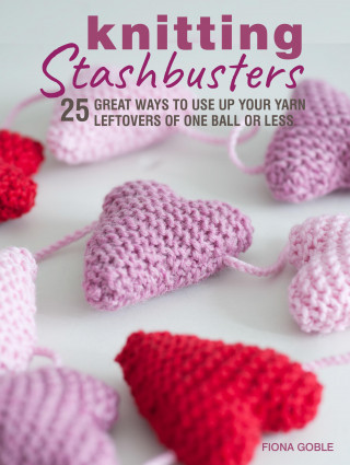 Fiona Goble: Knitting Stashbusters