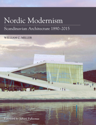 William C Miller: Nordic Modernism