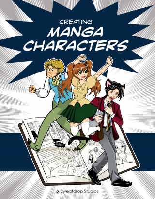 Sweatdrop Studios: Creating Manga Characters