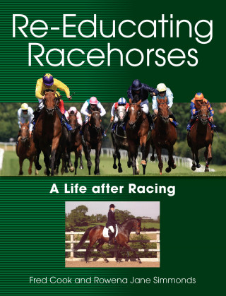 Fred Cook, Rowena Jane Simmonds: Re-Educating Racehorses