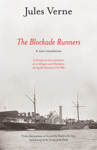 Jules Verne: The Blockade Runners