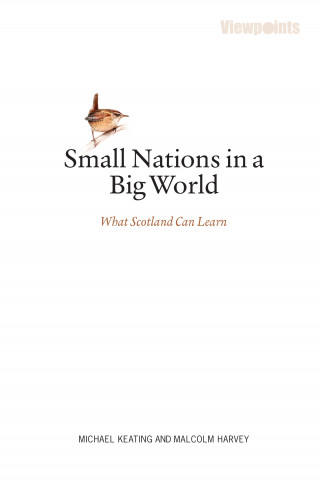 Michael Keating: Small Nations in a Big World