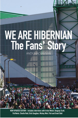 Andy MacVannan: We are Hibernian