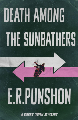 E.R. Punshon: Death Among The Sunbathers