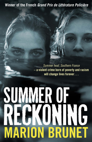 Marion Brunet: Summer of Reckoning