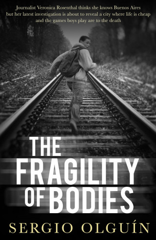Sergio Olguin: The Fragility of Bodies