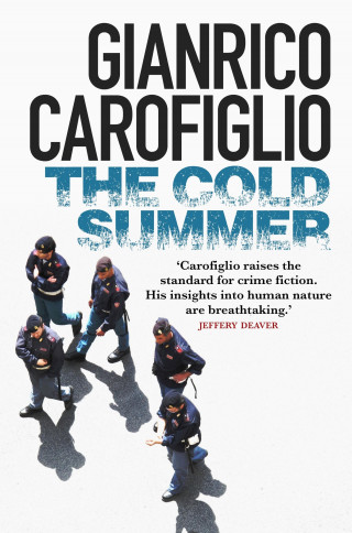 Gianrico Carofiglio: The Cold Summer
