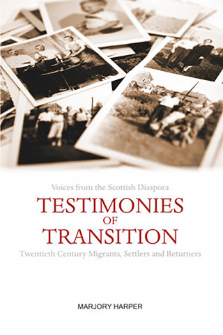 Marjory Harper: Testimonies of Transition