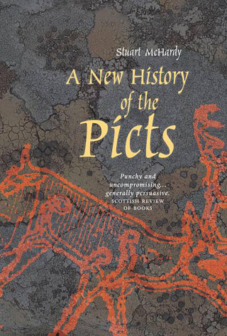 Stuart McHardy: A New History of the Picts