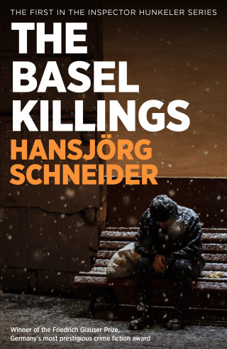 Hansjorg Schneider: The Basel Killings