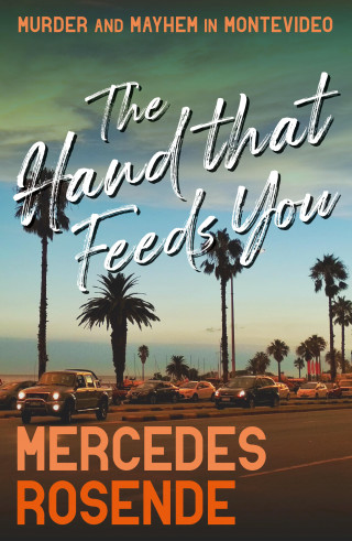 Mercedes Rosende: The Hand That Feeds You