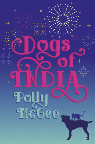 Polly McGee: Dogs of India
