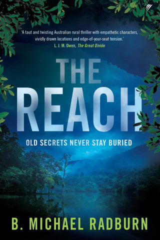 B. Michael Radburn: The Reach
