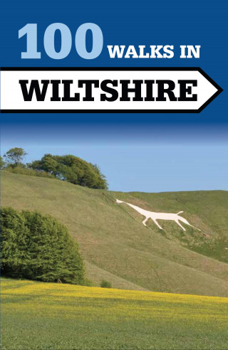 Tim Jollands: 100 Walks in Wiltshire