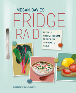Megan Davies: Fridge Raid
