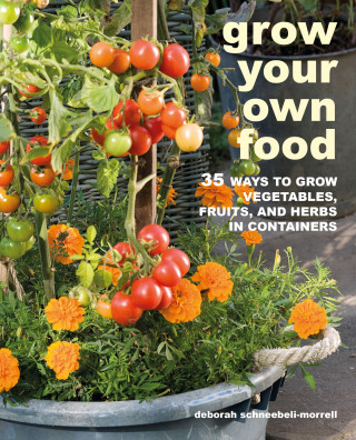 Deborah Schneebeli-Morrell: Grow Your Own Food