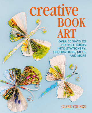 Clare Youngs: Creative Book Art