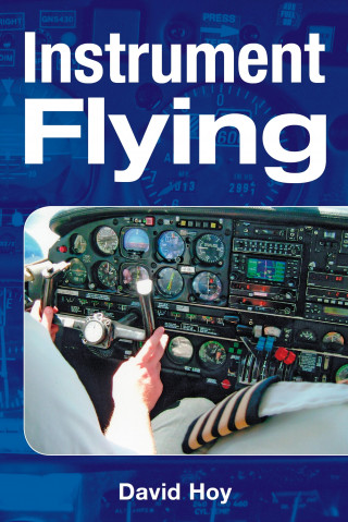 David Hoy: Instrument Flying