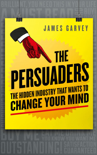 James Garvey: The Persuaders