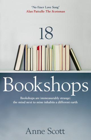 Anne Scott: 18 Bookshops