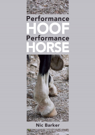 Nic Barker: Performance Hoof, Performance Horse