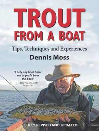 Dennis Moss: Trout from a Boat