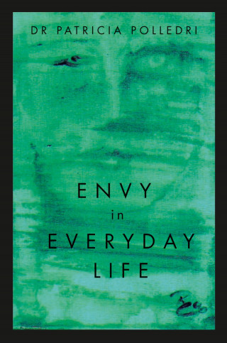 Dr Patricia Polledri: Envy In Everyday Life