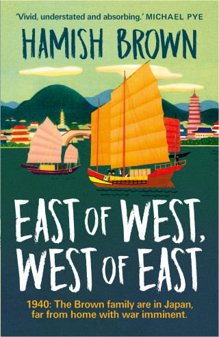 Hamish Brown: East of West, West of East