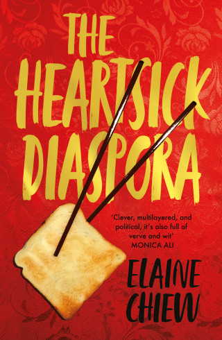 Elaine Chiew: The Heartsick Diaspora