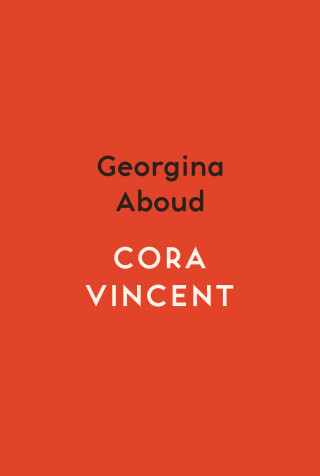 Georgina Aboud: Cora Vincent